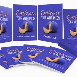 Embrace Your Weirdness