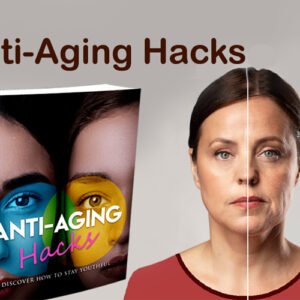 Anti-Aging Hacks
