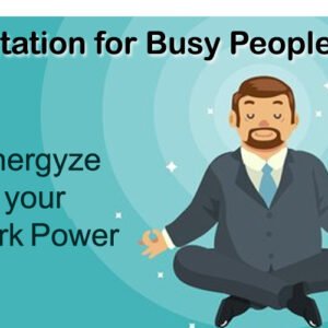 Meditation for Busy People