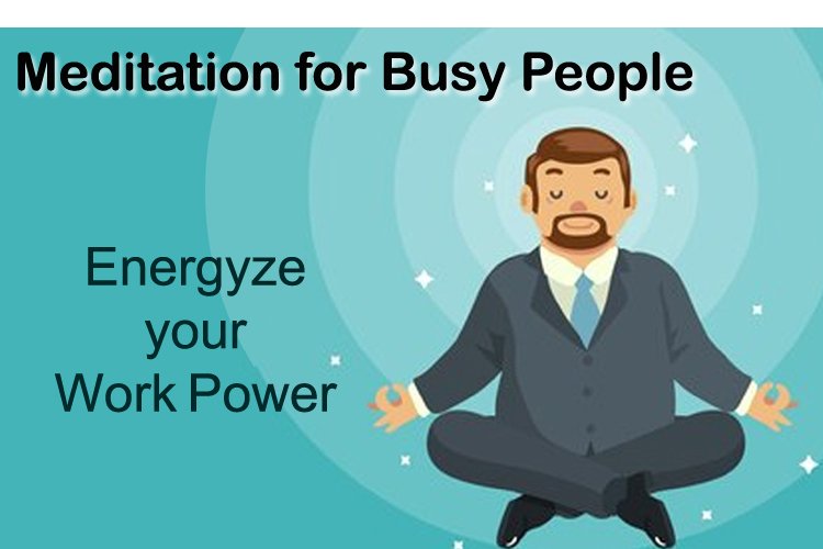 Meditation for Busy People