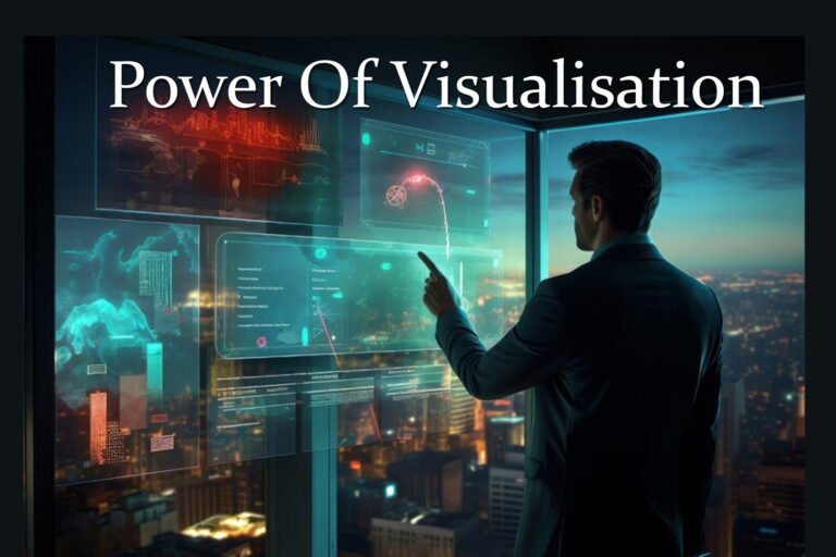 Power Of Visualisation