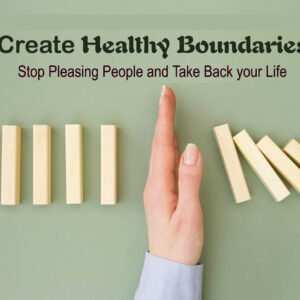 Create Healthy Boundaries