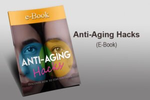 Anti-Aging Hacks