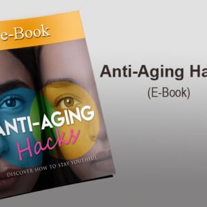 Anti-Aging Hacks